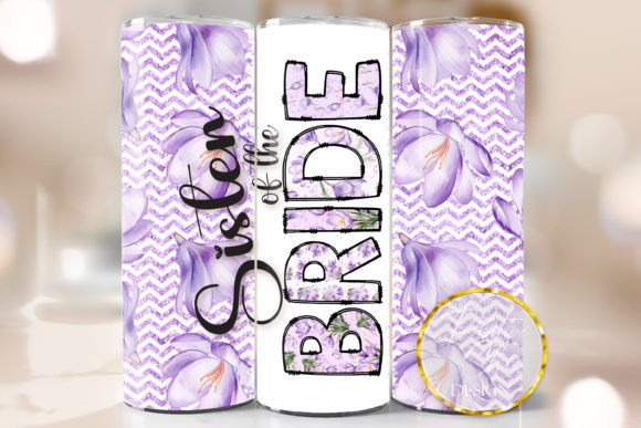 Purple Sister of the Bride Tumbler Wrap: Graphics & Crafts