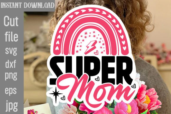 Super Mom SVG Cut File: Graphics & Crafts Asset Review